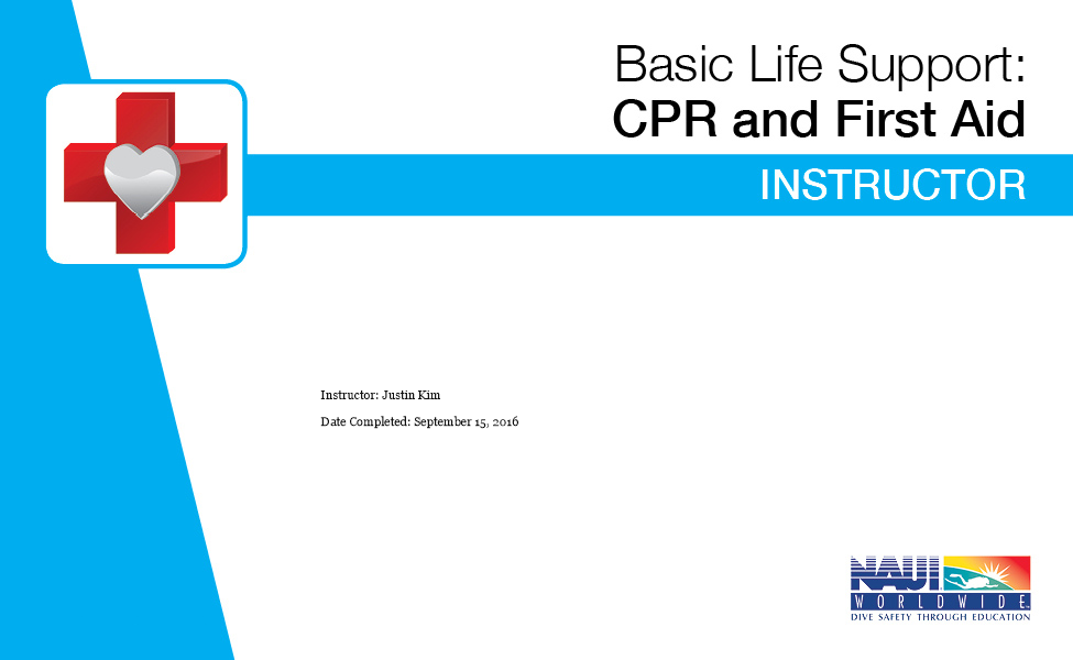 BASIC LIFE SUPPORT: CPR AND FIRST AID